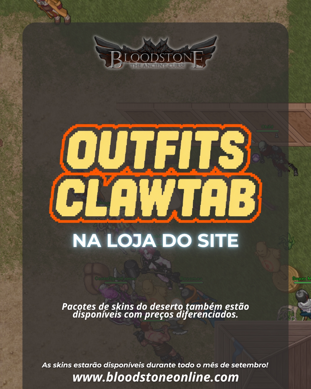 SKINS CLAWTAB E DO DESERTO NA LOJA DO SITE!